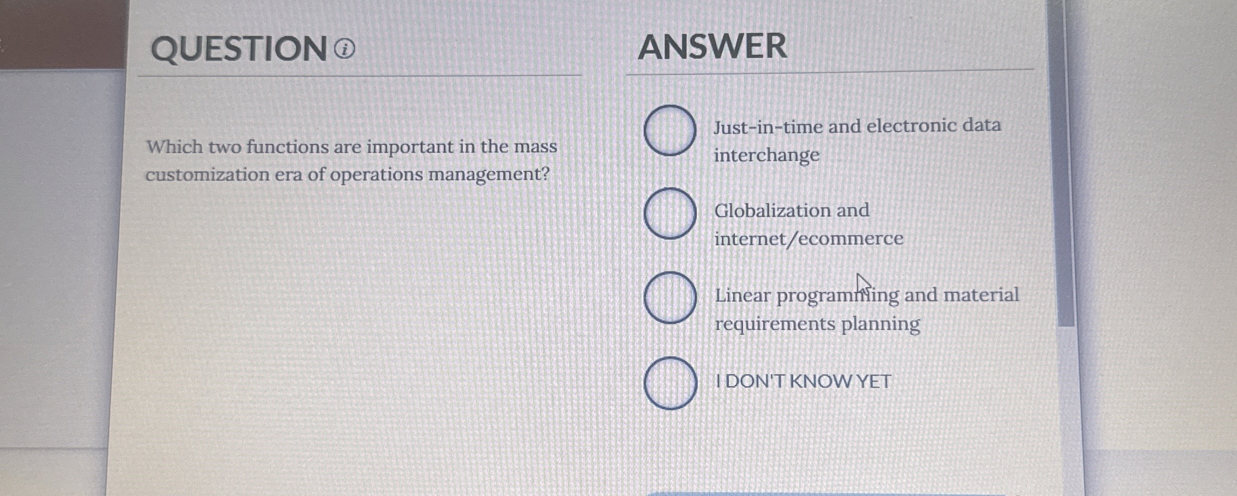  QUESTION (i) Which two functions are important in the mass customization