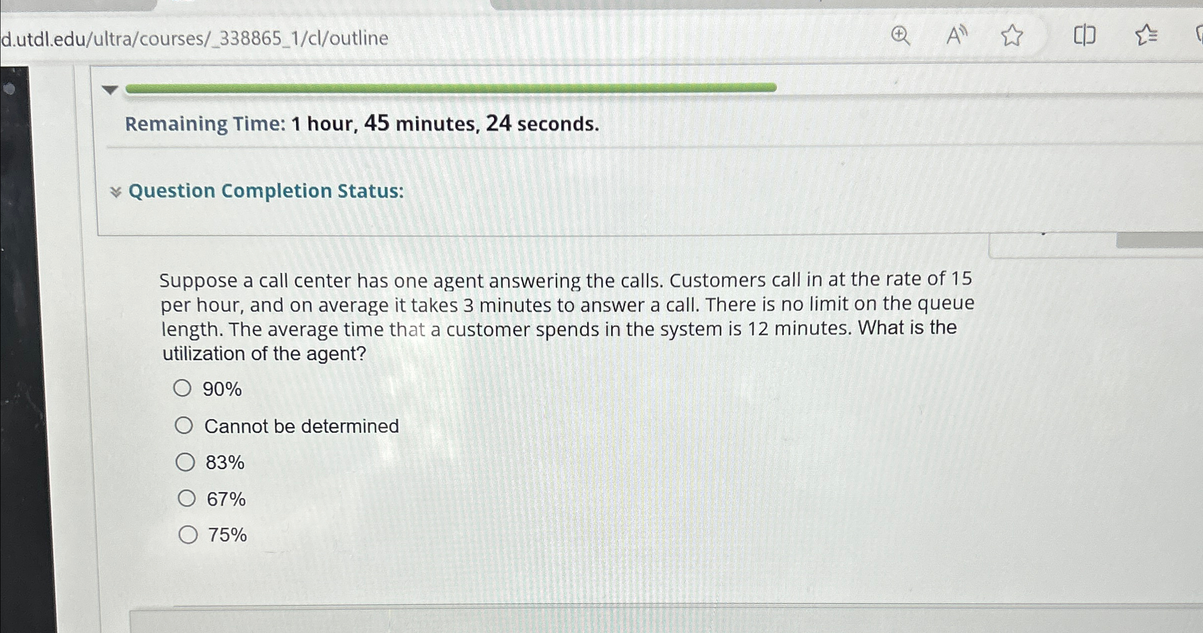  d.utdl.edu/ultra/courses/_338865_1/cl/outline Remaining Time: 1 hour, 45 minutes, 24 seconds. ~~ Question