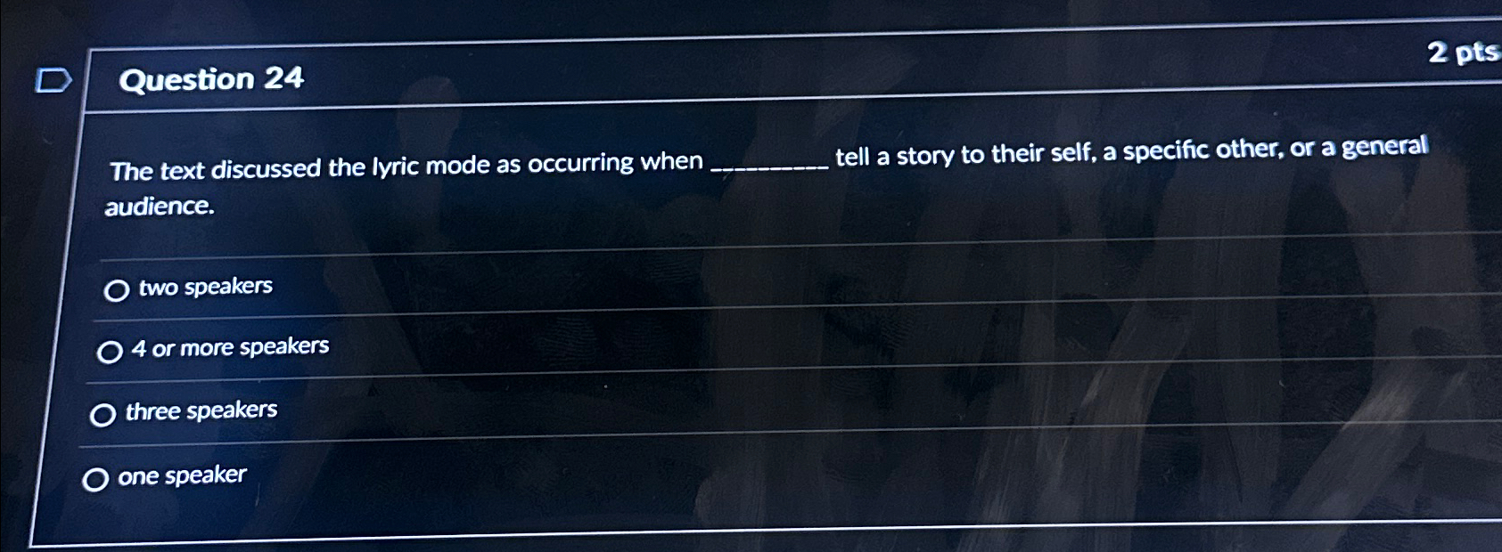  Question 24 The text discussed the lyric mode as occurring when