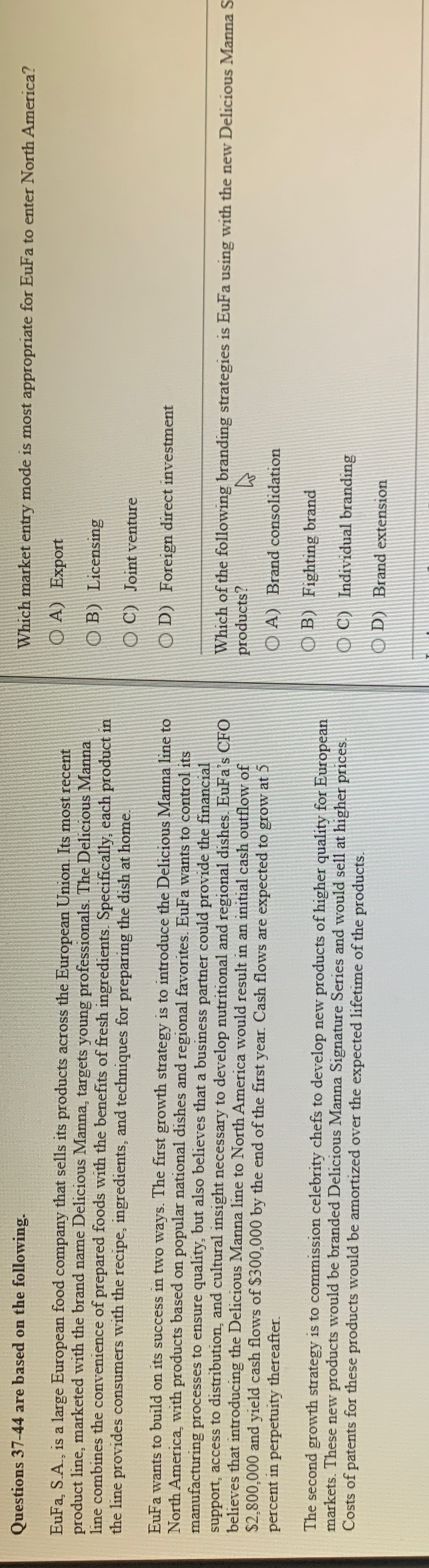  Questions 37-44 are based on the following. EuFa, S.A., is a
