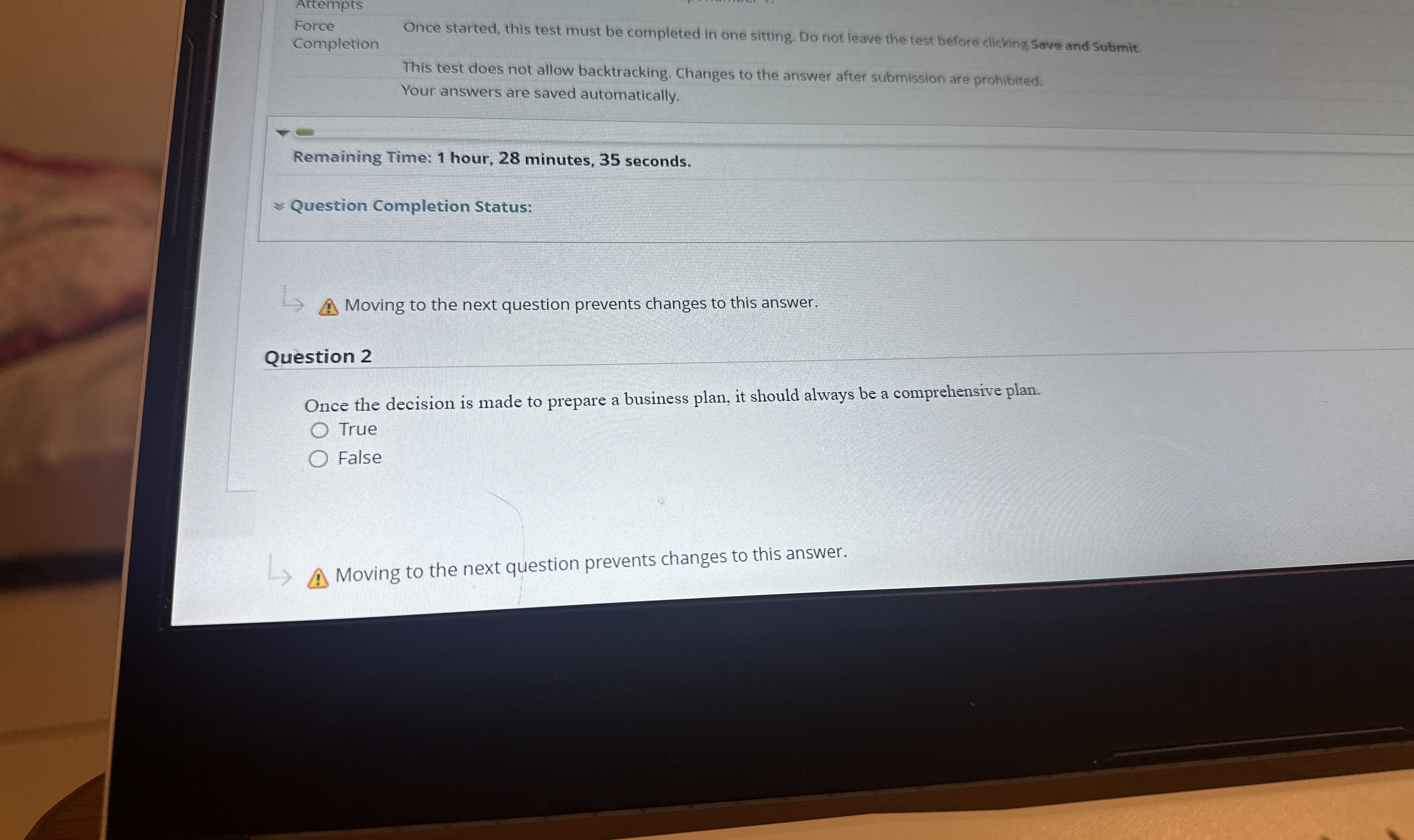  Attempts Force Completion Once started, this test must be completed in