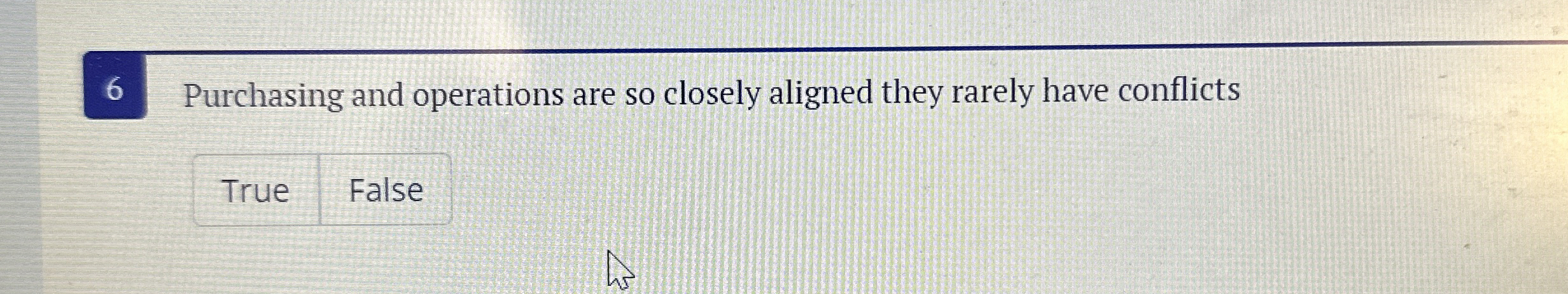  6 Purchasing and operations are so closely aligned they rarely have