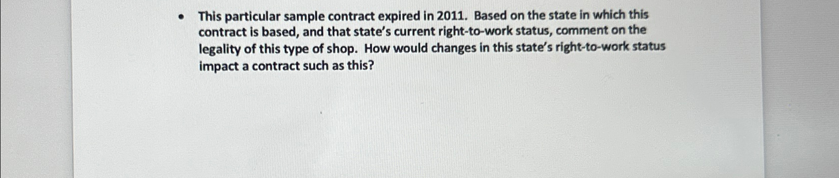  This particular sample contract expired in 2011. Based on the state