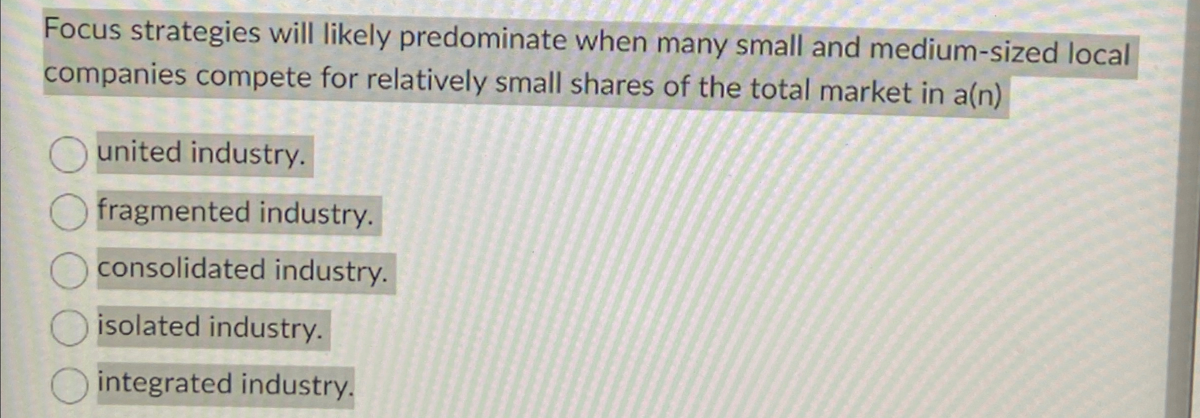  Focus strategies will likely predominate when many small and medium-sized local