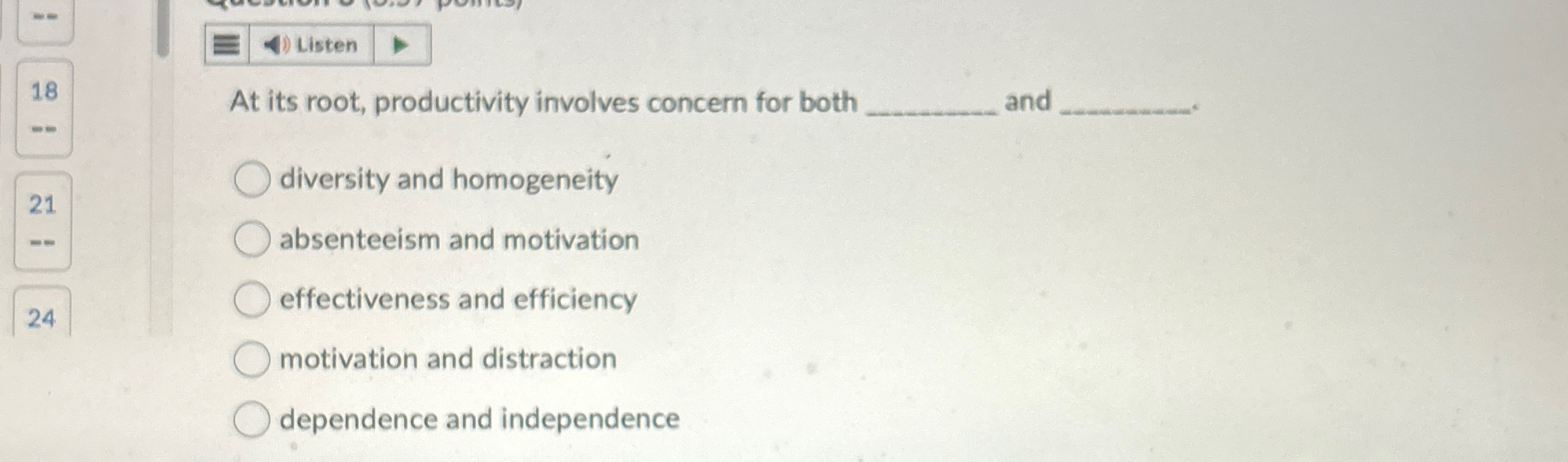  18 At its root, productivity involves concern for both and diversity