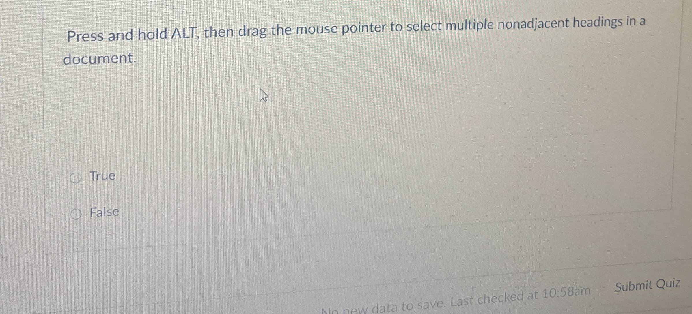  Press and hold ALT, then drag the mouse pointer to select