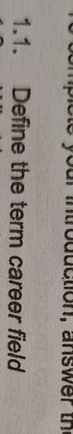  1.1. Define the term career field 