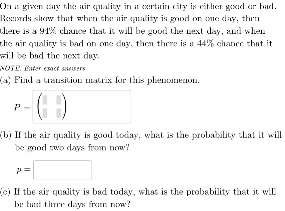  On a given day the air quality in a certain city