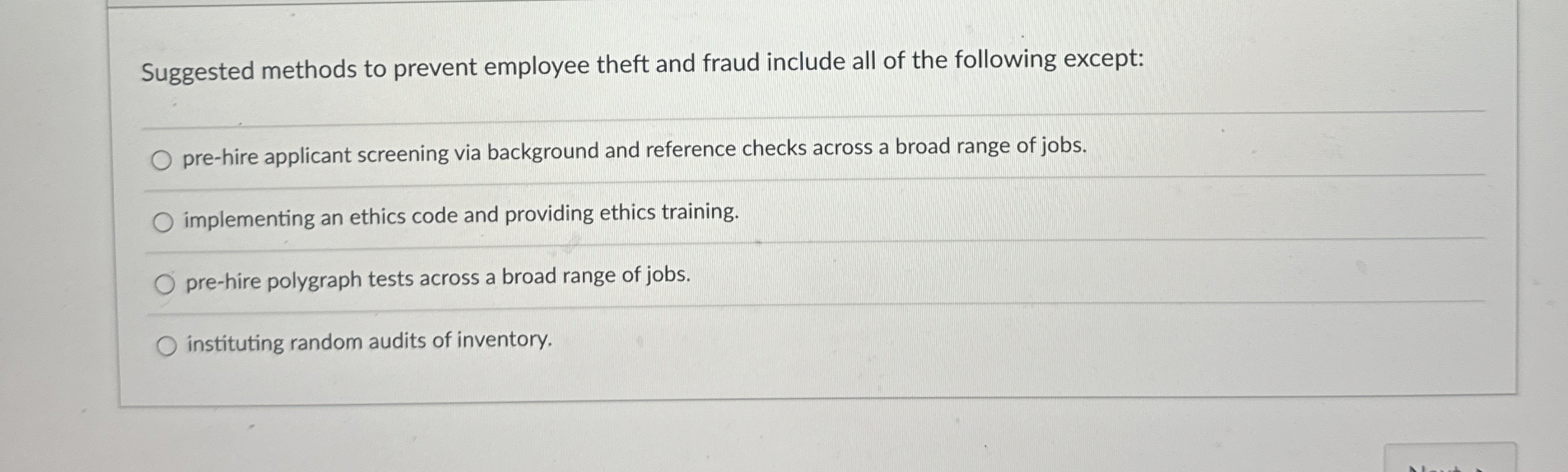  Suggested methods to prevent employee theft and fraud include all of