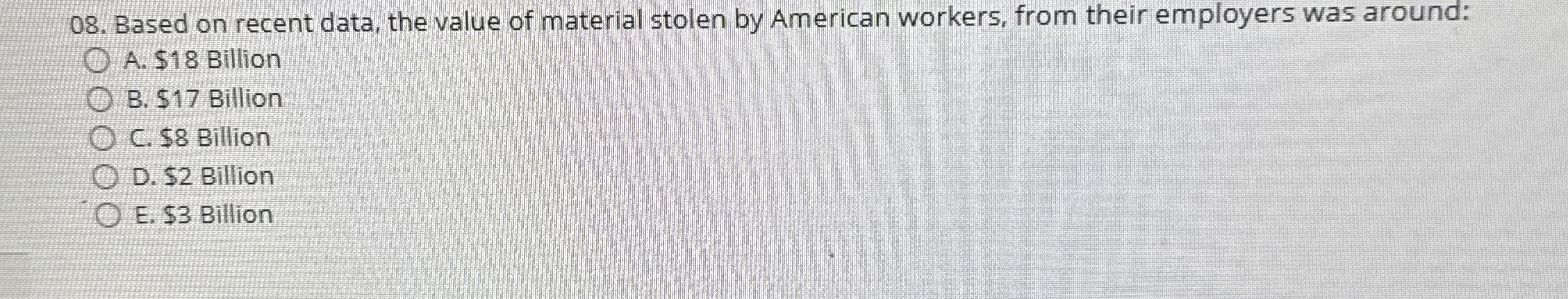  Based on recent data, the value of material stolen by American