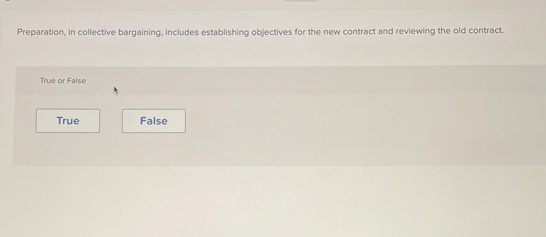  Preparation, in collective bargaining, includes establishing objectives for the new contract