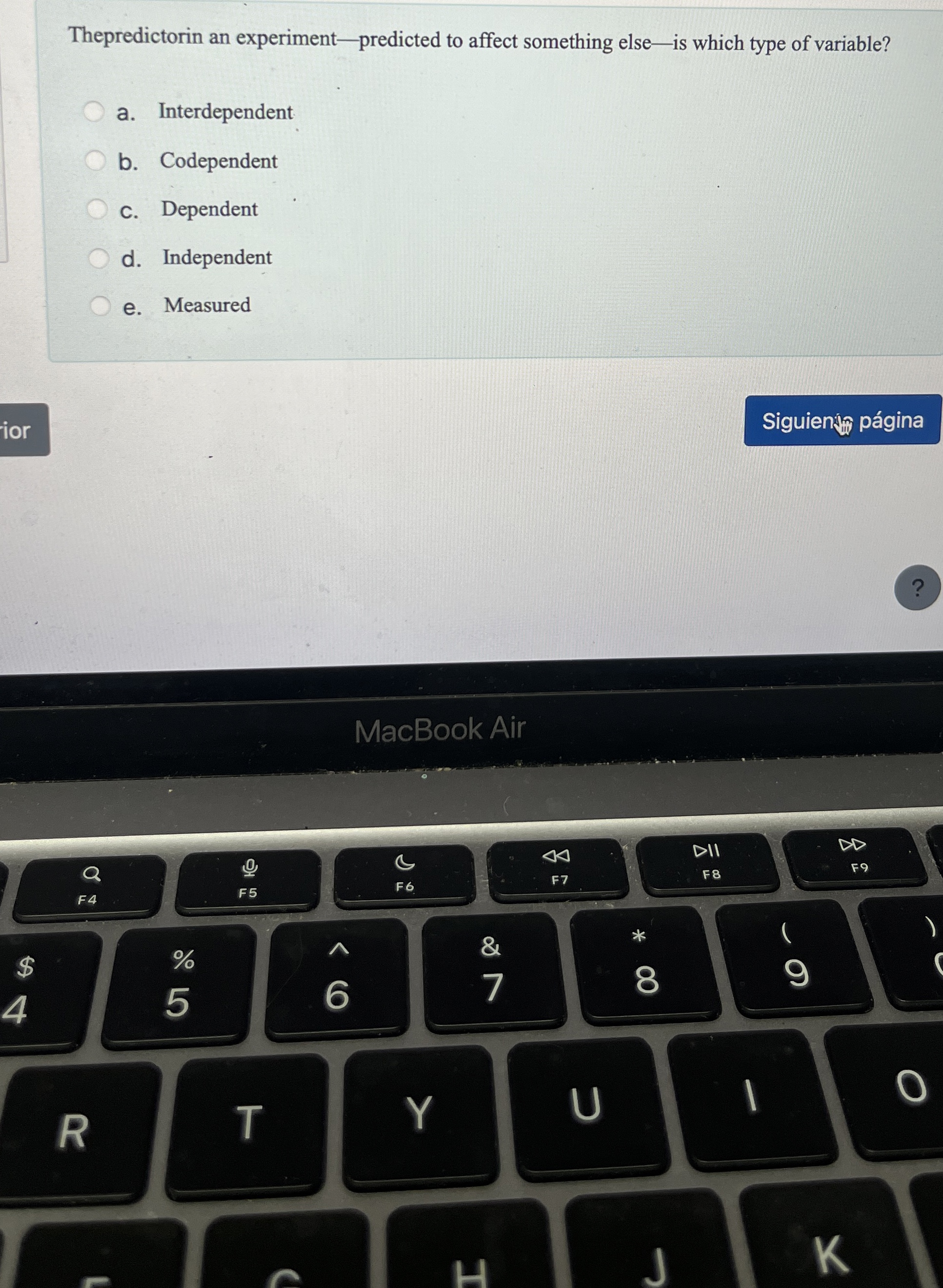  Thepredictorin an experiment-predicted to affect something else-is which type of variable?