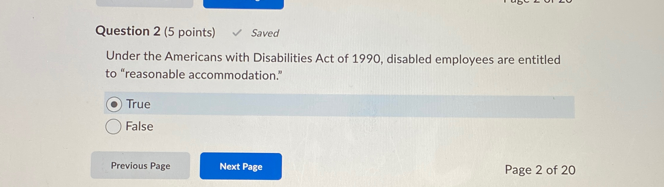  Question 2(5 points) Saved Under the Americans with Disabilities Act of