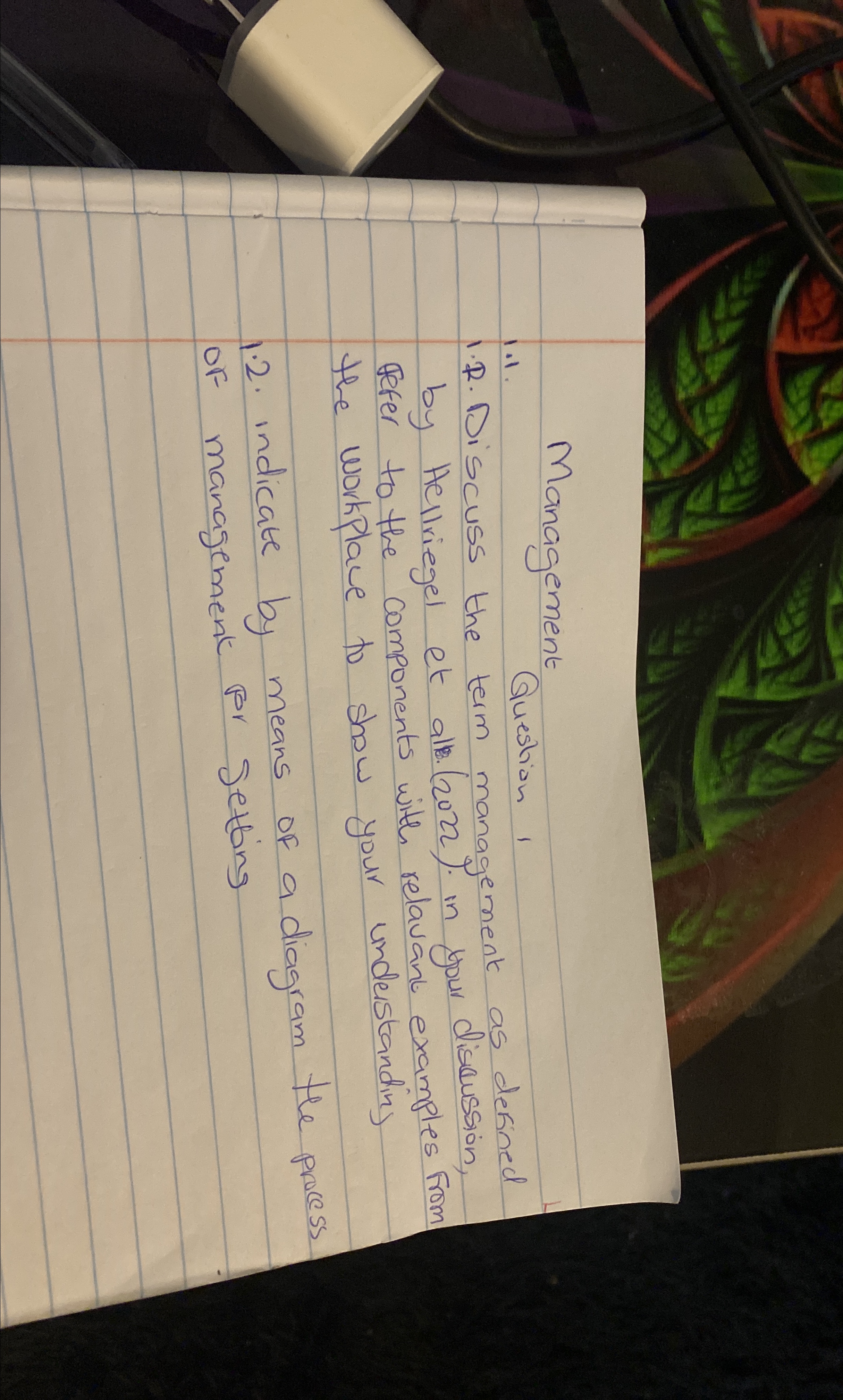  Management 1.1. Question 1 R. Discuss the term management as defined