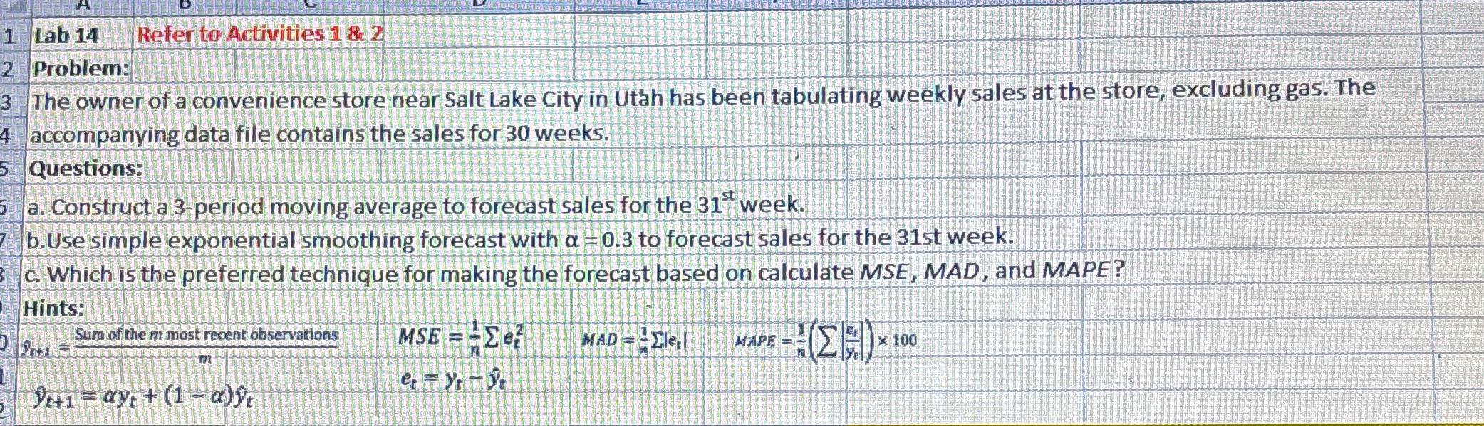  Lab 14 Refer to Activities 182 Problem: The owner of a