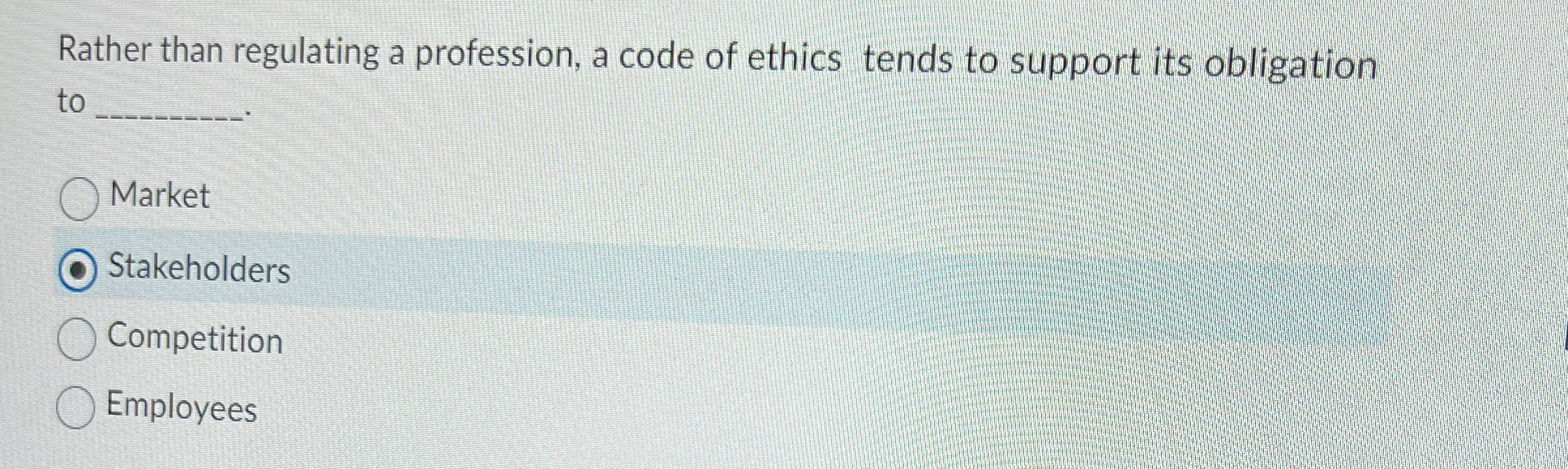  Rather than regulating a profession, a code of ethics tends to