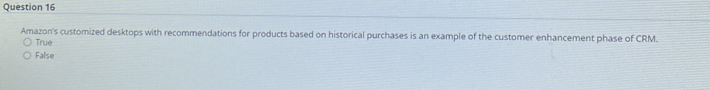  Question 16 Amazon's customized desktops with recommendations for products based on