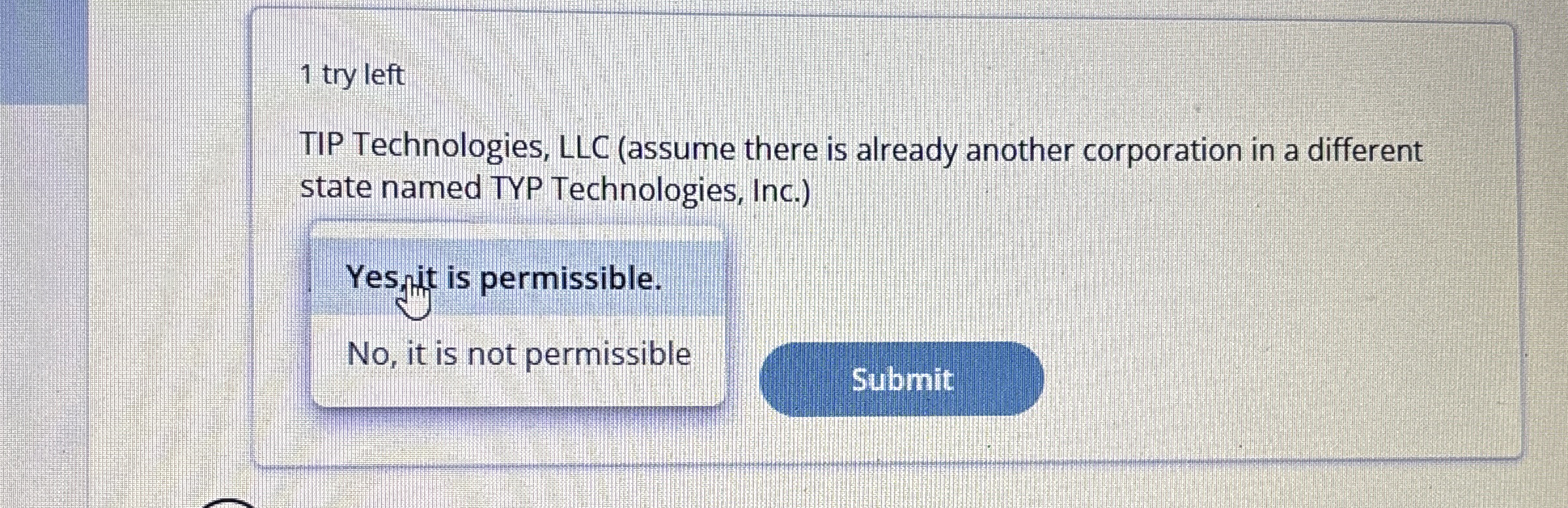  1 try left TIP Technologies, LLC (assume there is already another