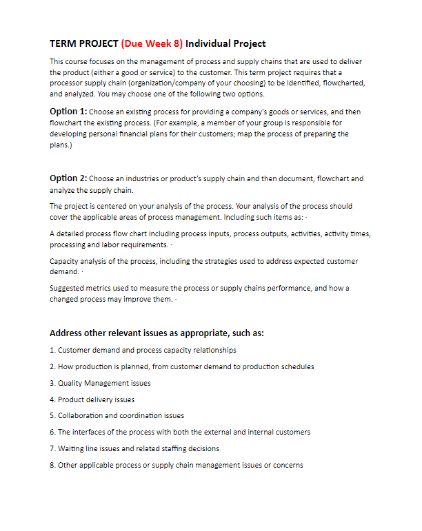  TERM PROJECT (Due Week 8) Individual Project You are expected to: