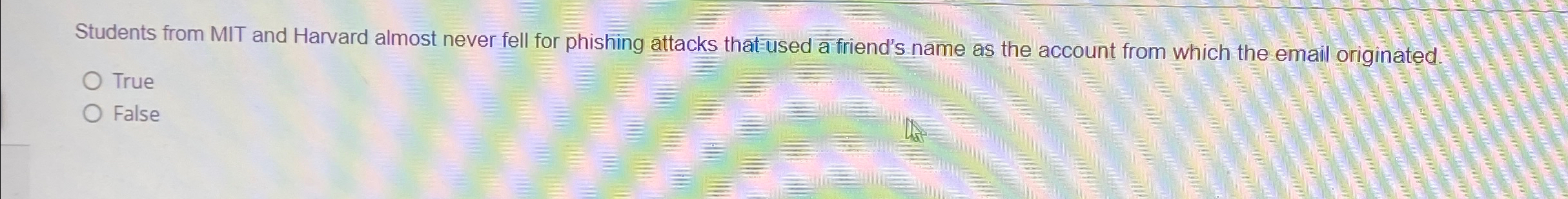  Students from MIT and Harvard almost never fell for phishing attacks