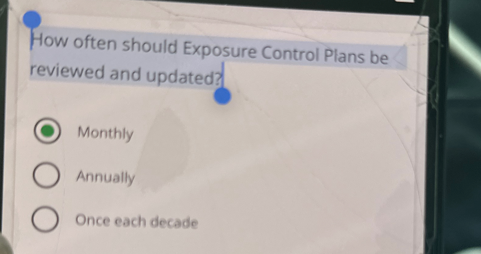  How often should Exposure Control Plans be reviewed and updated? Monthly