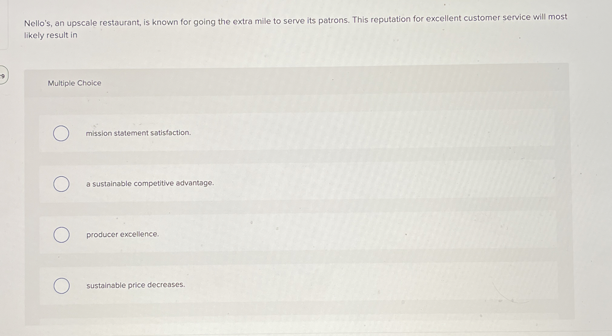  Nello's, an upscale restaurant, is known for going the extra mile