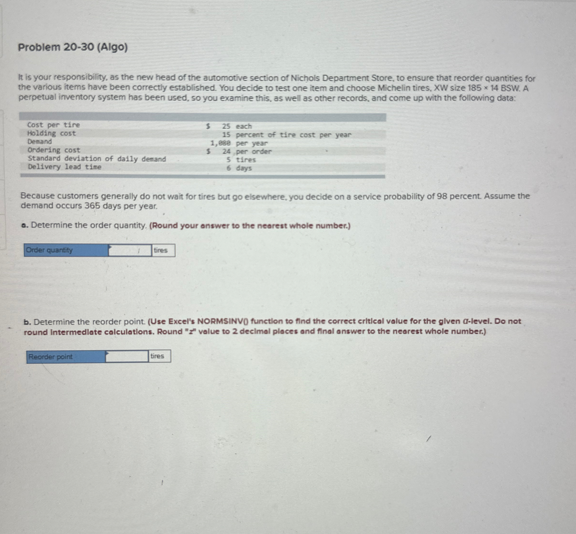  Problem 20-30(Algo) It is your responsibility, as the new head of