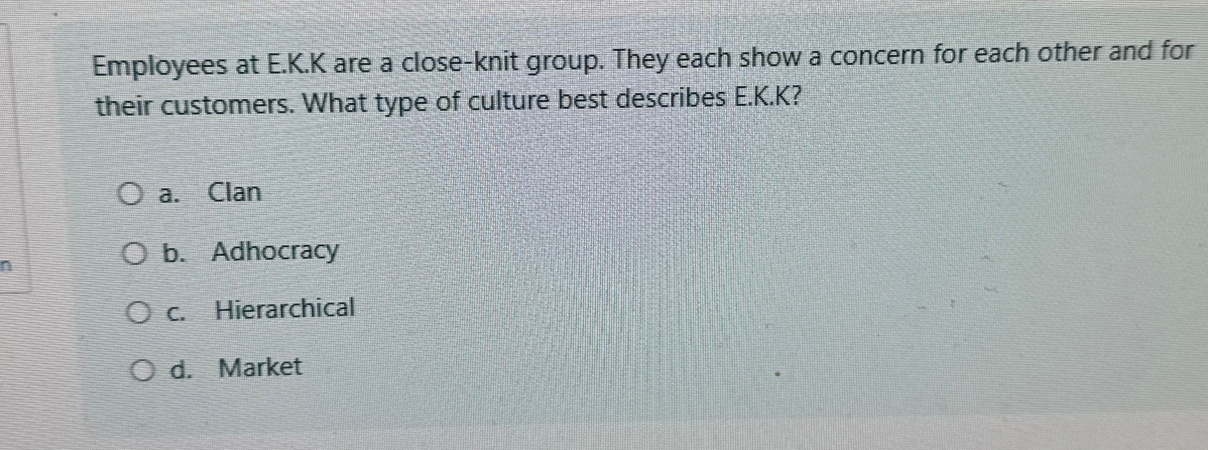  Employees at E.K.K are a close-knit group. They each show a