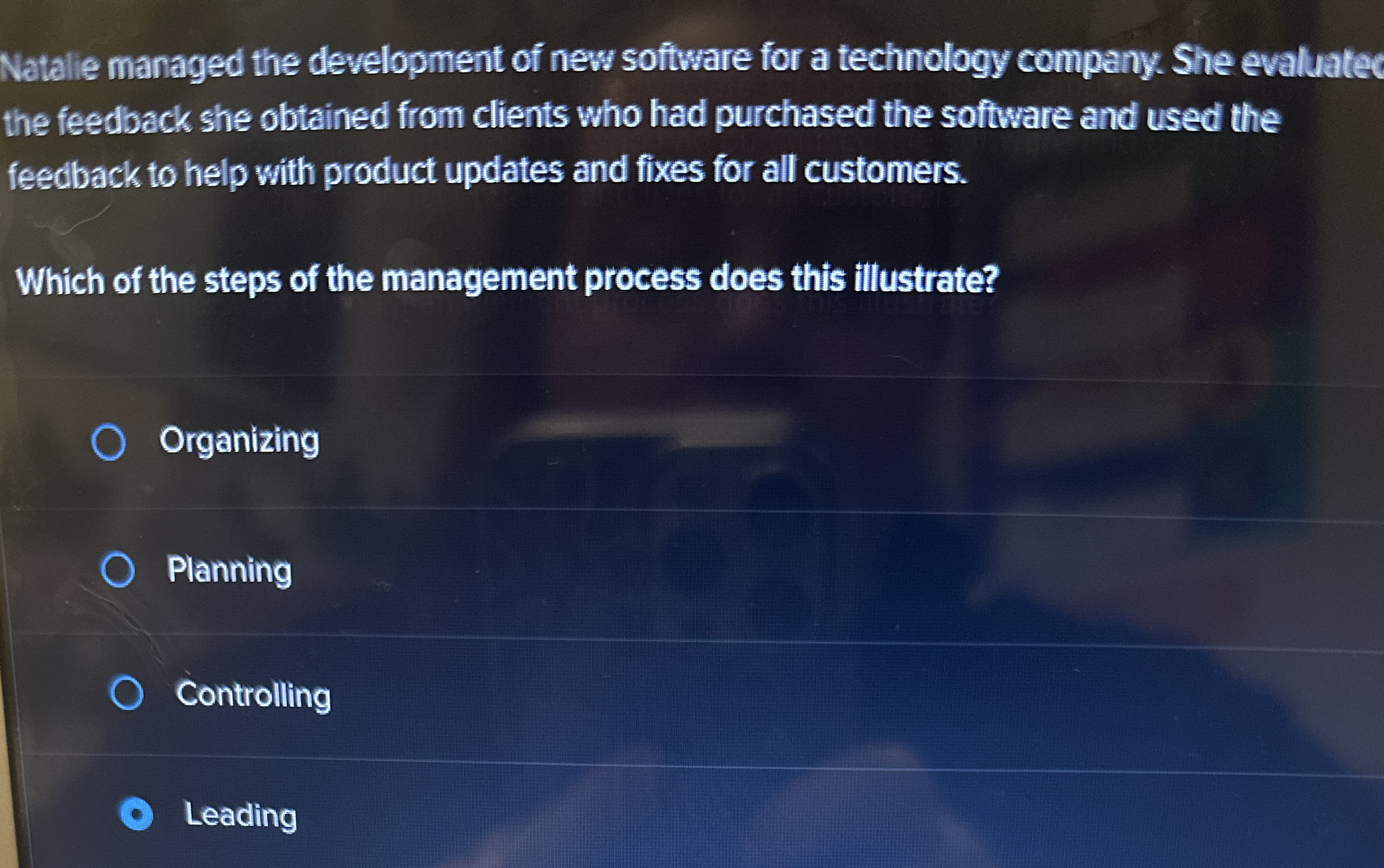  Natalie managed the development of new software for a technology company.