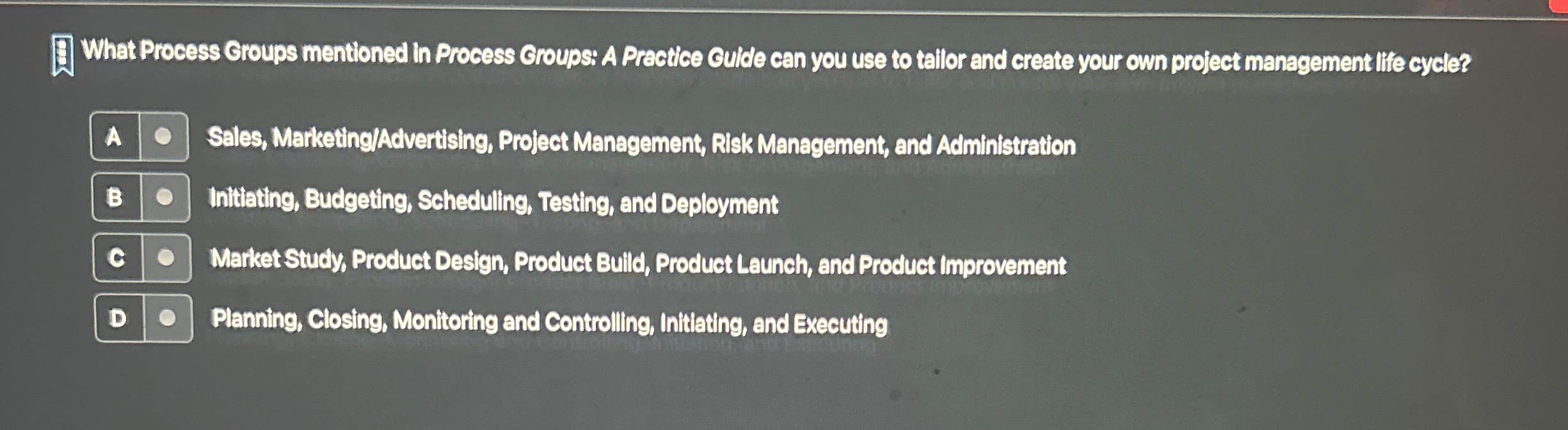  What Process Groups mentioned in Process Groupst A Practice Guide can