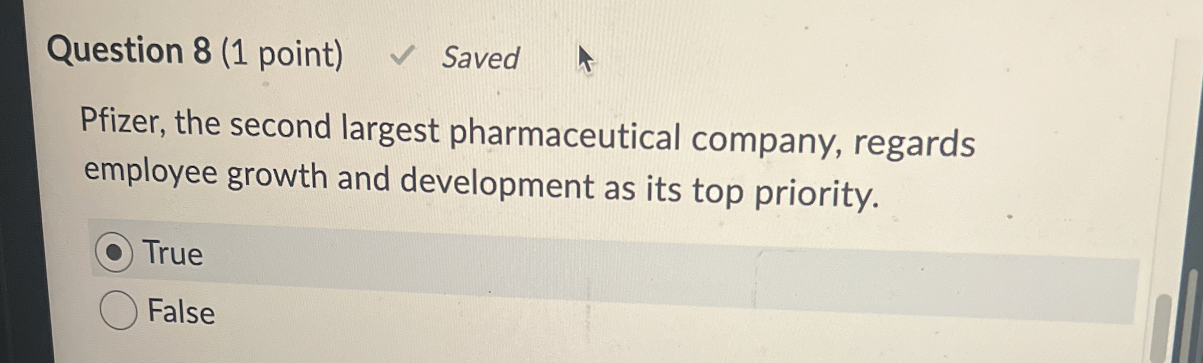  Question 8(1 point) Pfizer, the second largest pharmaceutical company, regards employee
