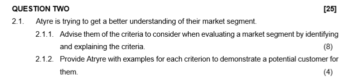  QUESTION TWO 2.1. Atyre is trying to get a better understanding