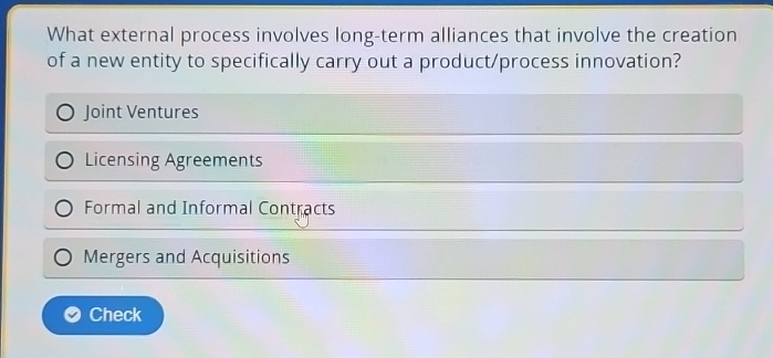  What external process involves long-term alliances that involve the creation of