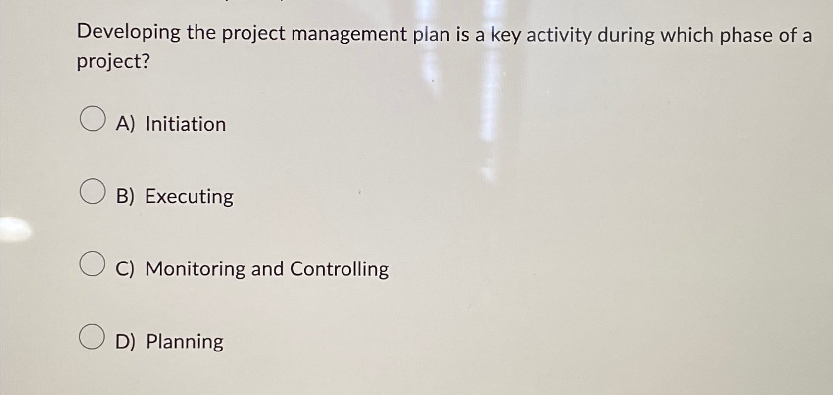  Developing the project management plan is a key activity during which