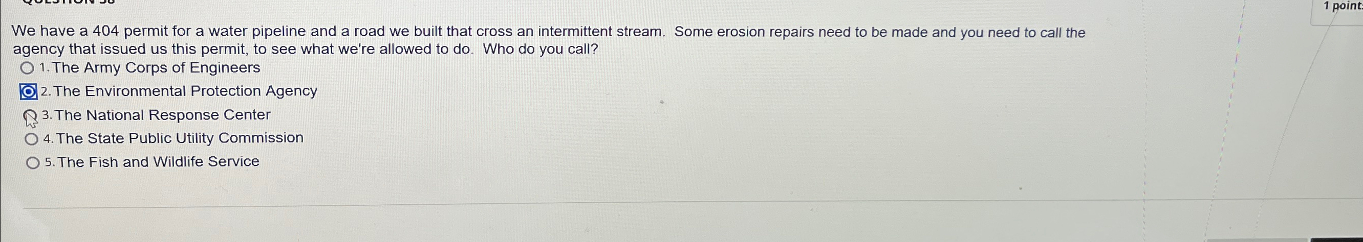  We have a 404 permit for a water pipeline and a