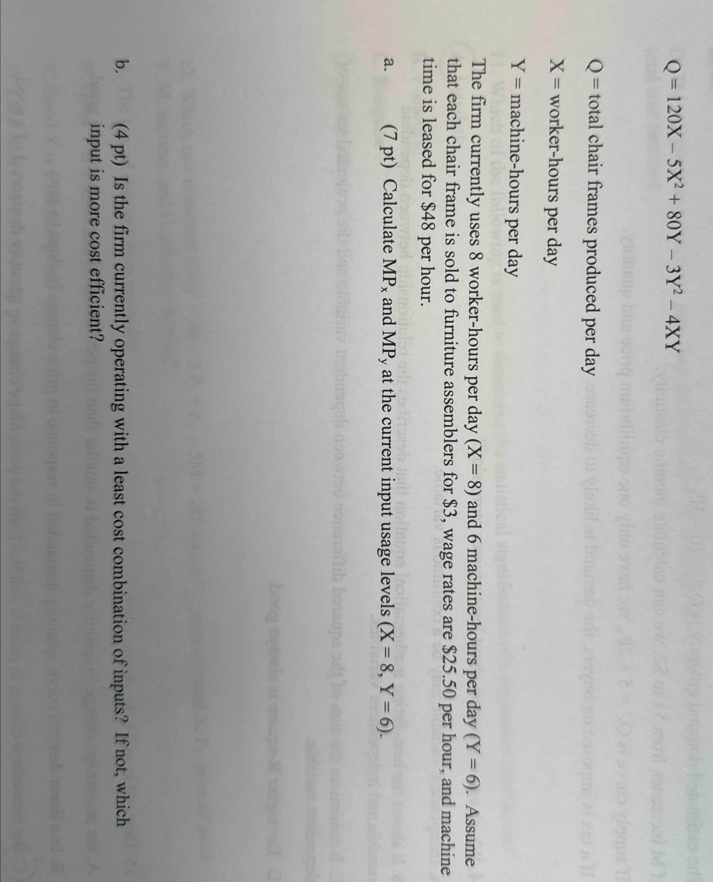  Q=120x-5x2+80Y-3Y2-4xY Q= total chair frames produced per day x= worker-hours per