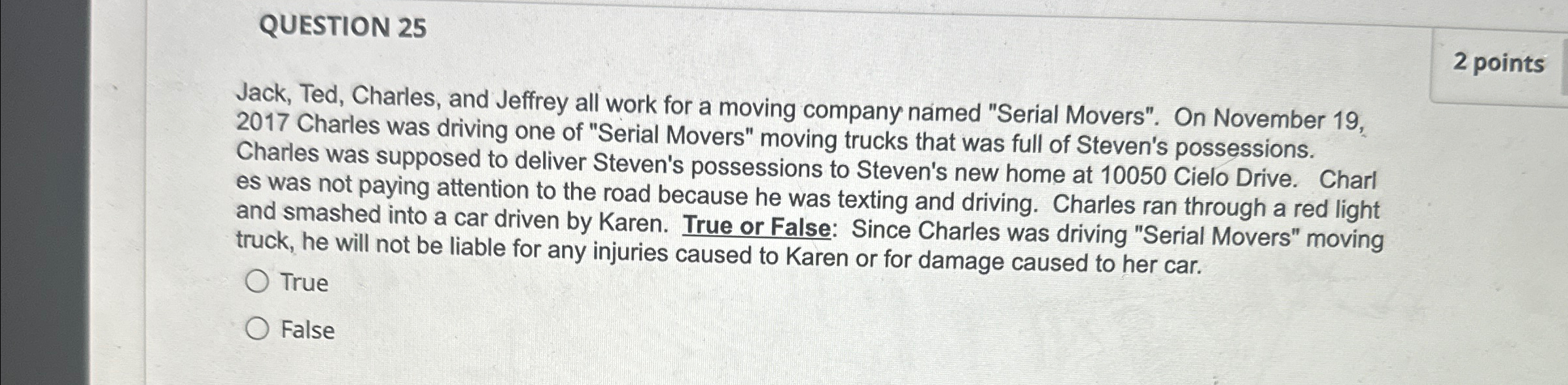  QUESTION 25 Jack, Ted, Charles, and Jeffrey all work for a