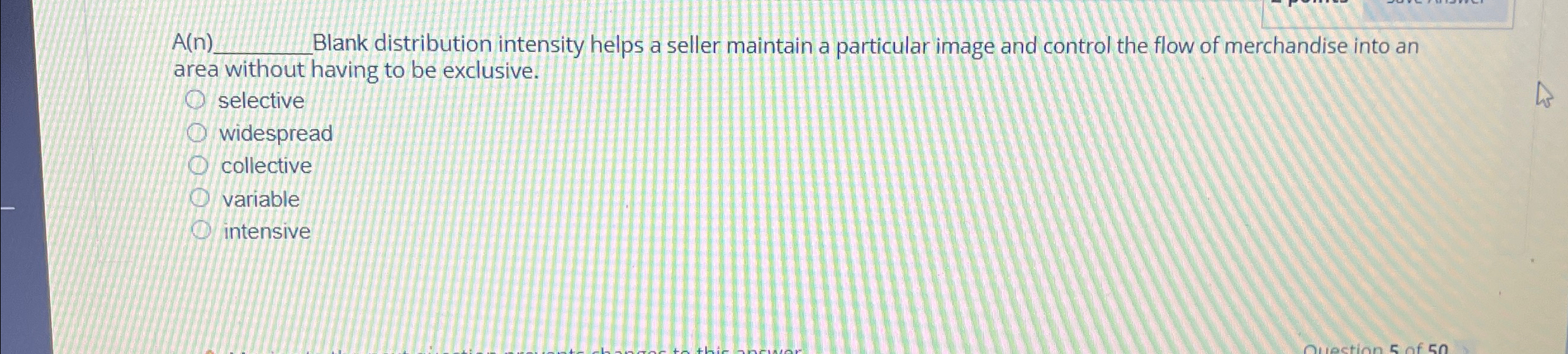  A(n)q, Blank distribution intensity helps a seller maintain a particular image