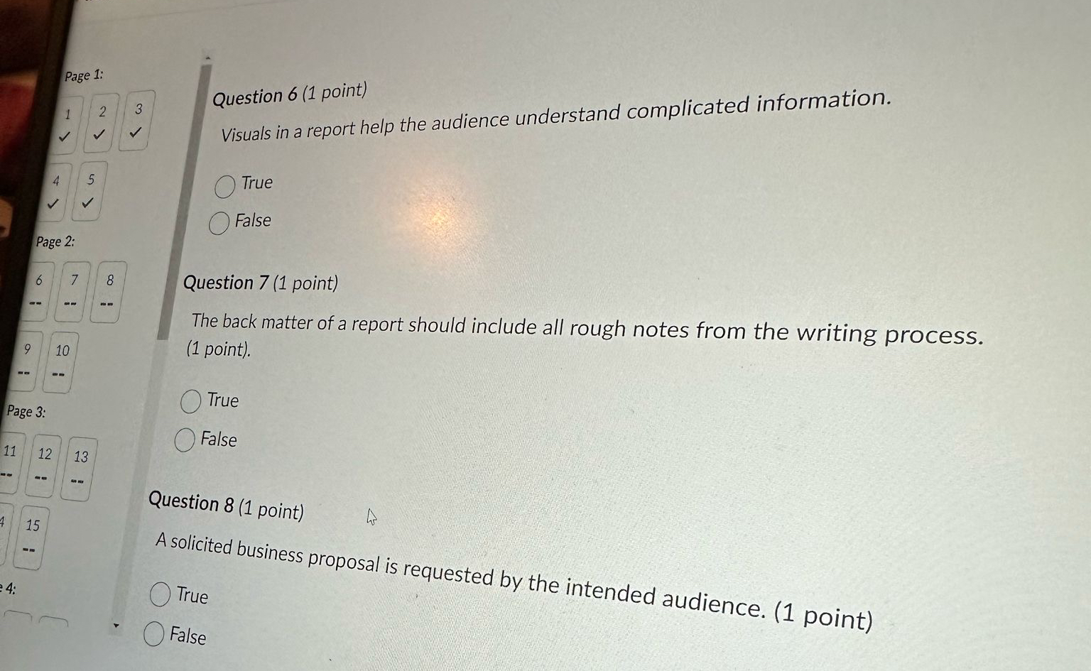  Question 6(1 point) Visuals in a report help the audience understand