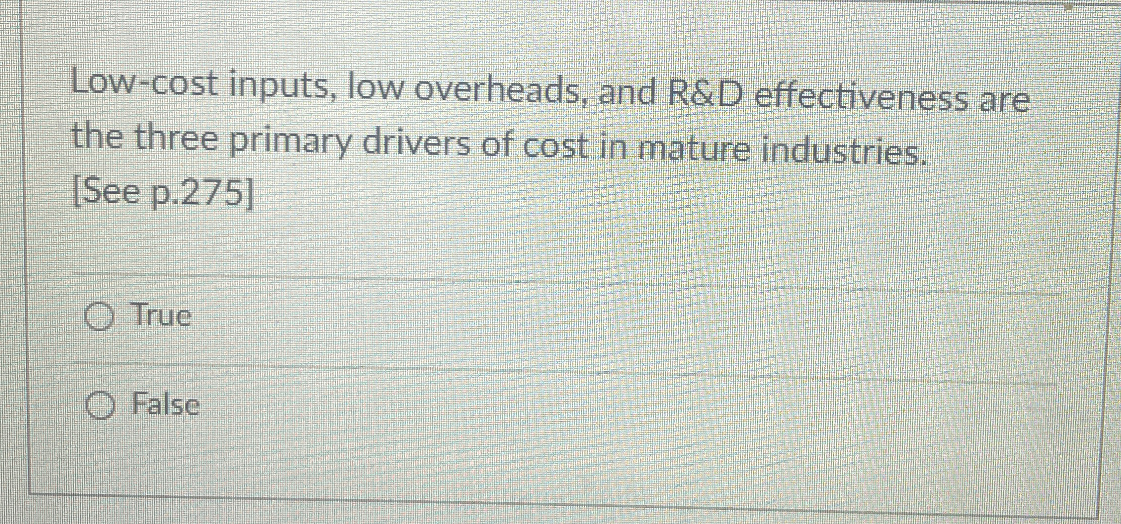  Low-cost inputs, low overheads, and R&D effectiveness are the three primary