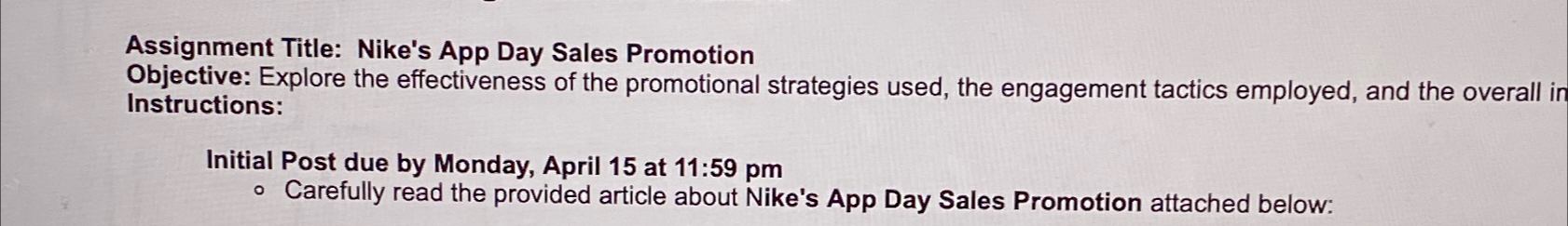  Assignment Title: Nike's App Day Sales Promotion Objective: Explore the effectiveness