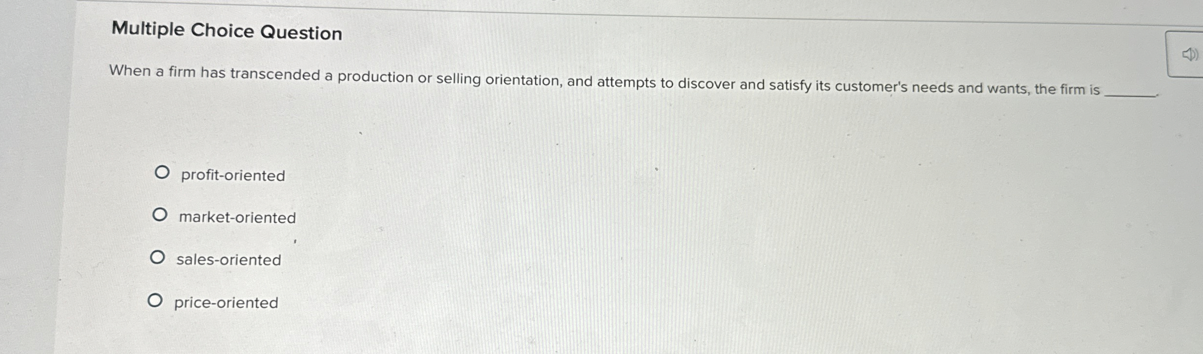  Multiple Choice Question When a firm has transcended a production or