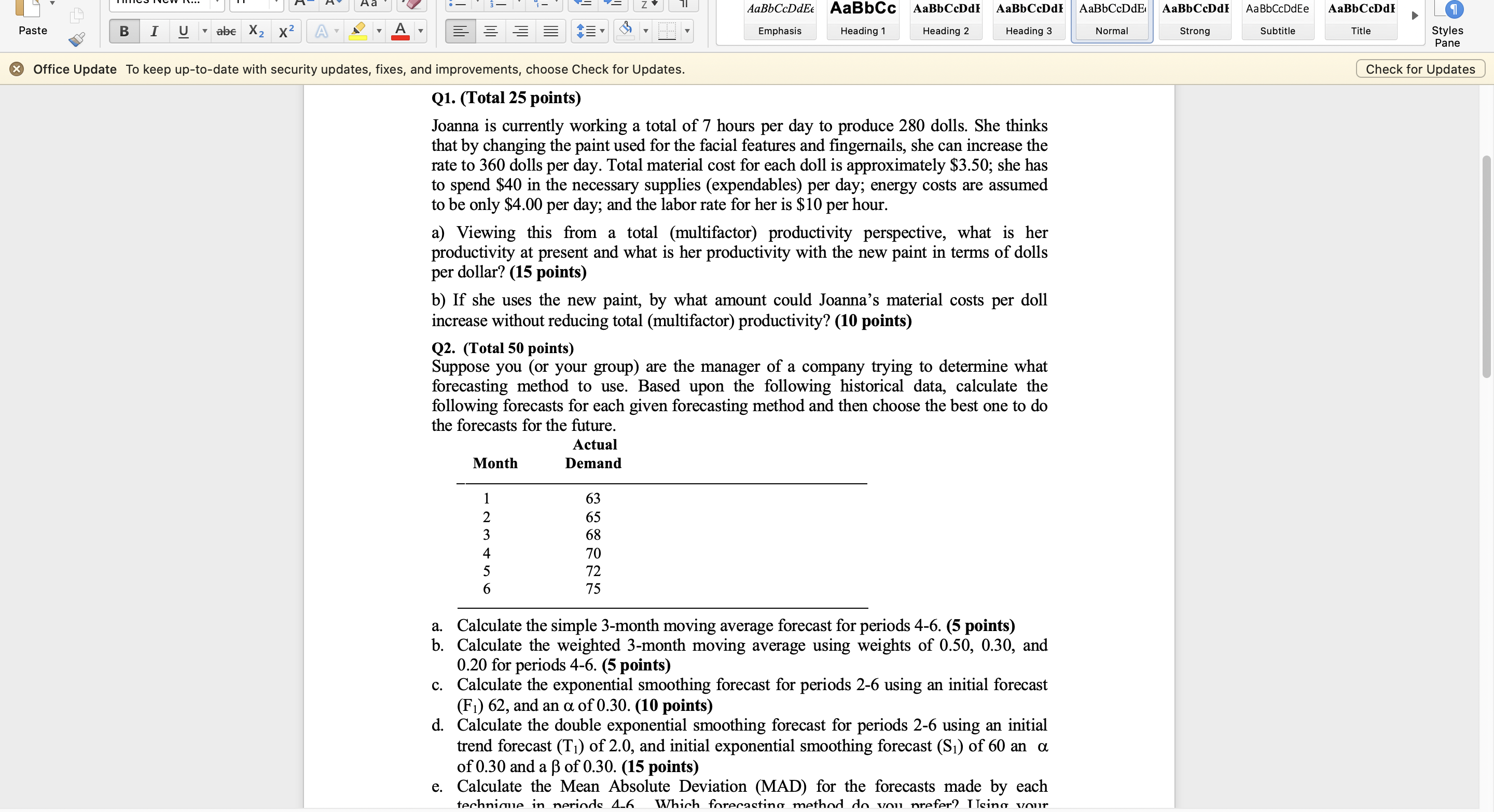  Q1.(Total 25 points) Joanna is currently working a total of 7