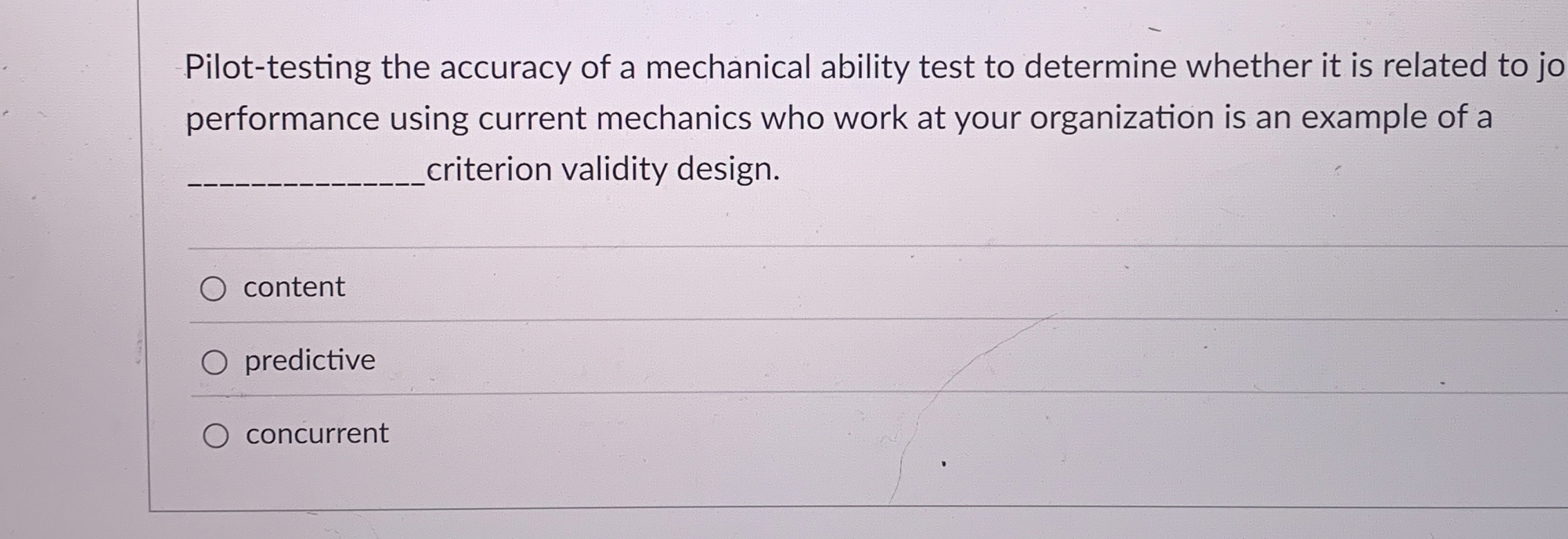  Pilot-testing the accuracy of a mechanical ability test to determine whether