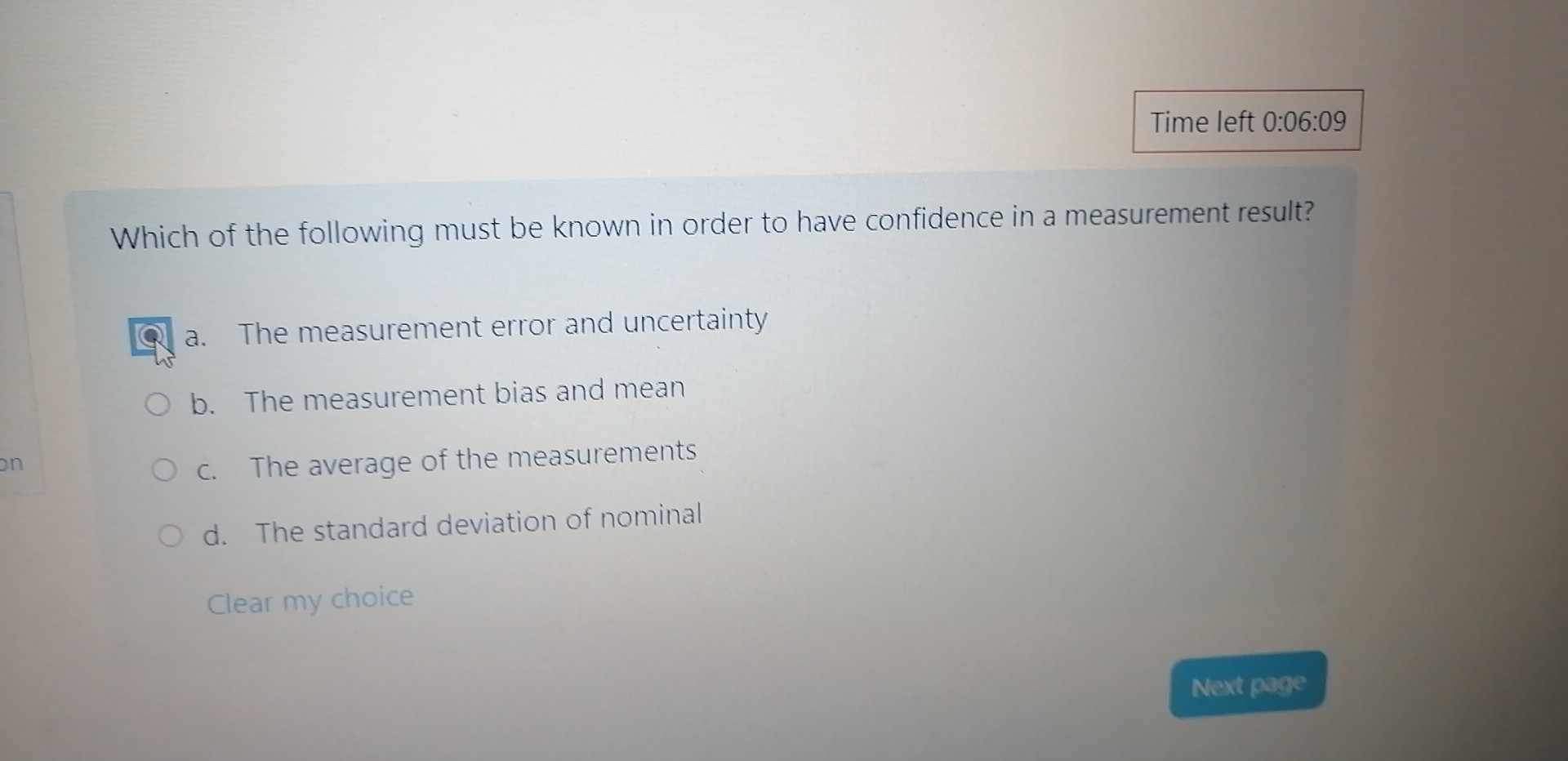  Time left 0:06:09 Which of the following must be known in