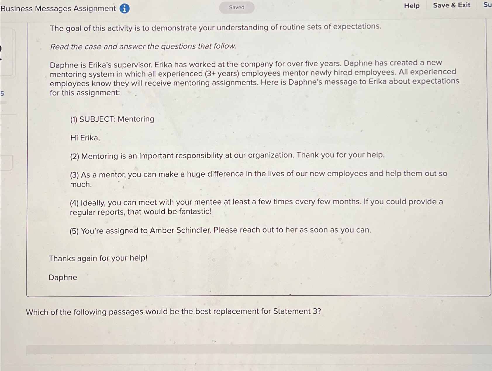 Business Messages Assignment Help Save & Exit Su The goal of