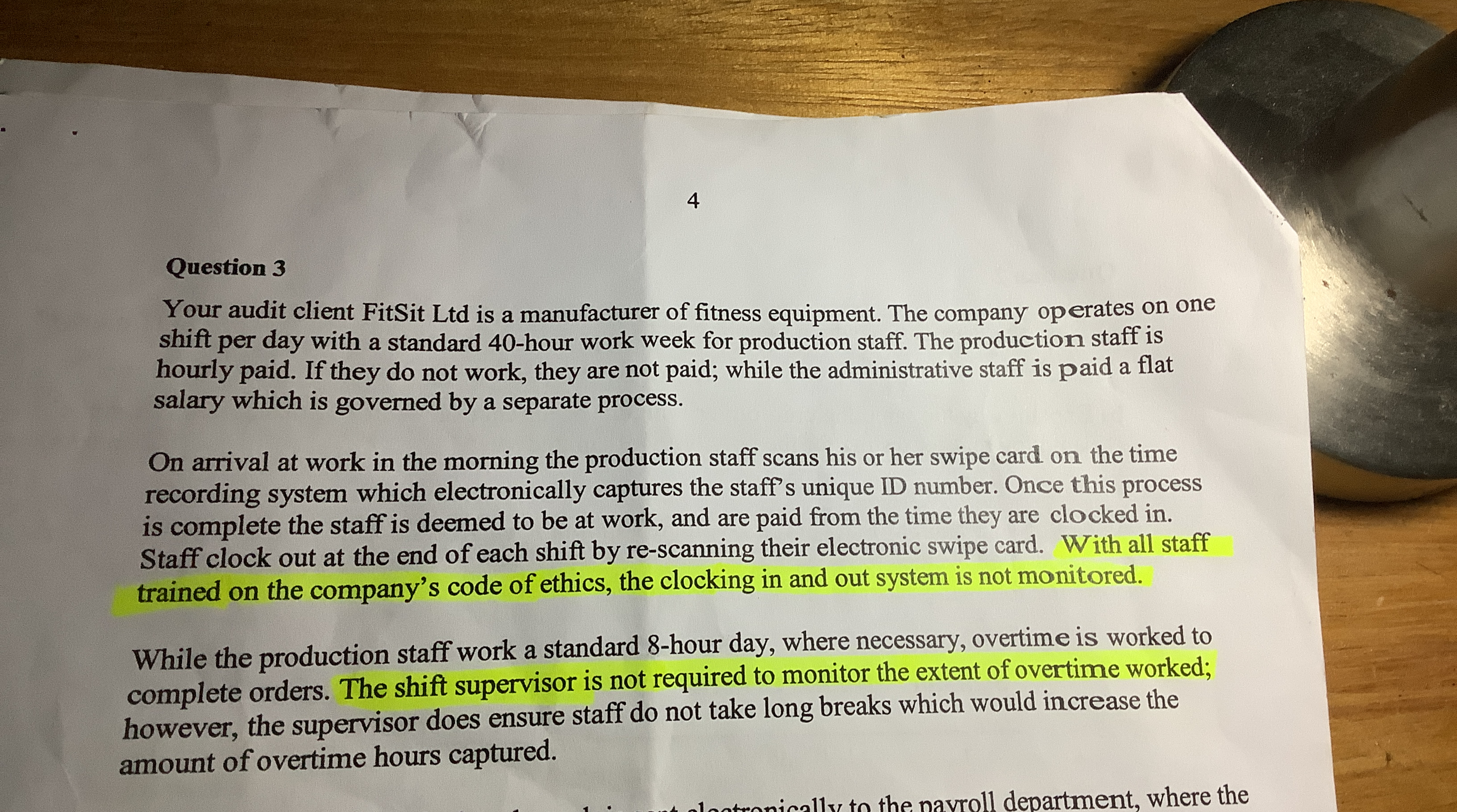  4 Question 3 Your audit client FitSit Ltd is a manufacturer