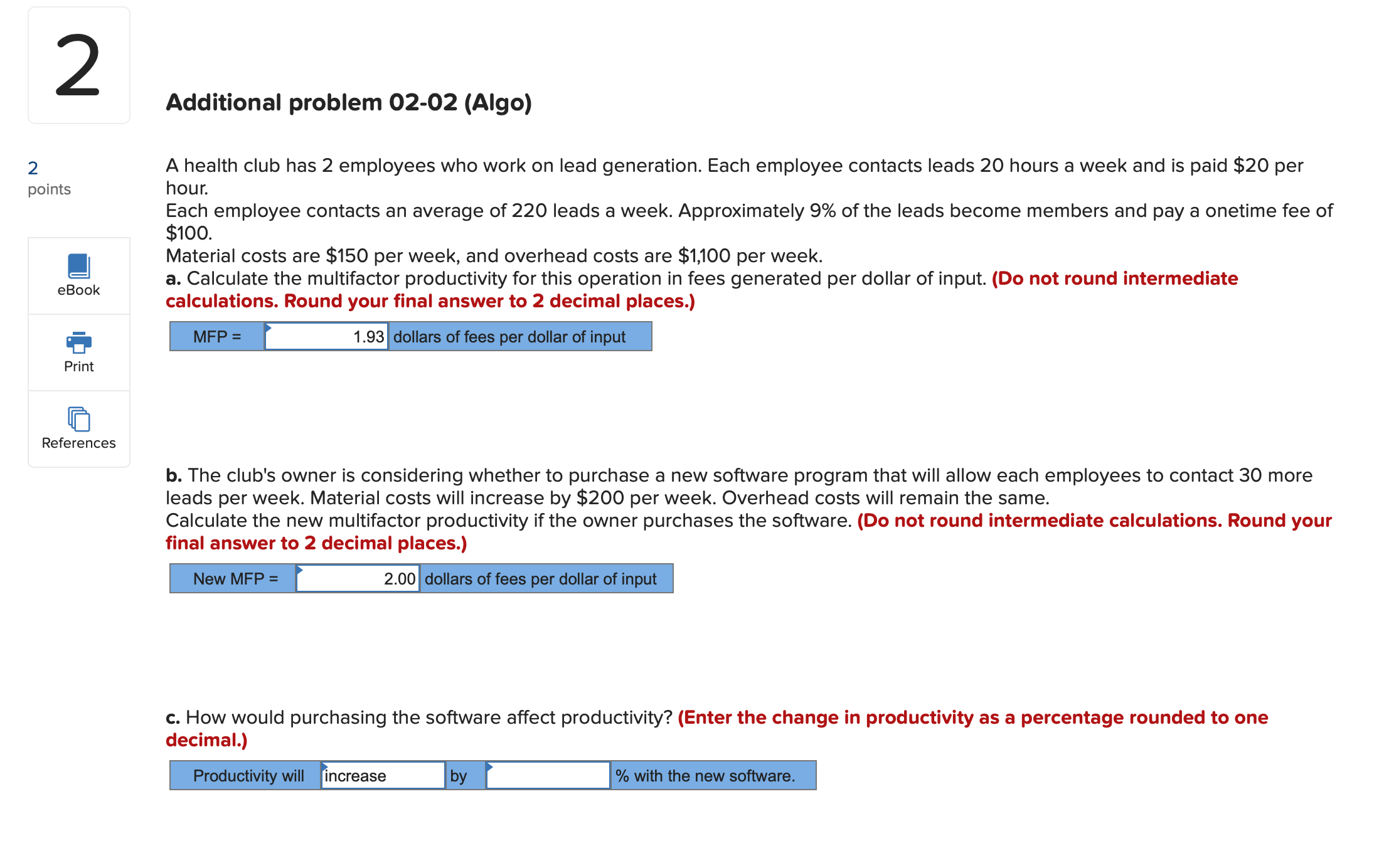  Additional problem 02-02(Algo) A health club has 2 employees who work