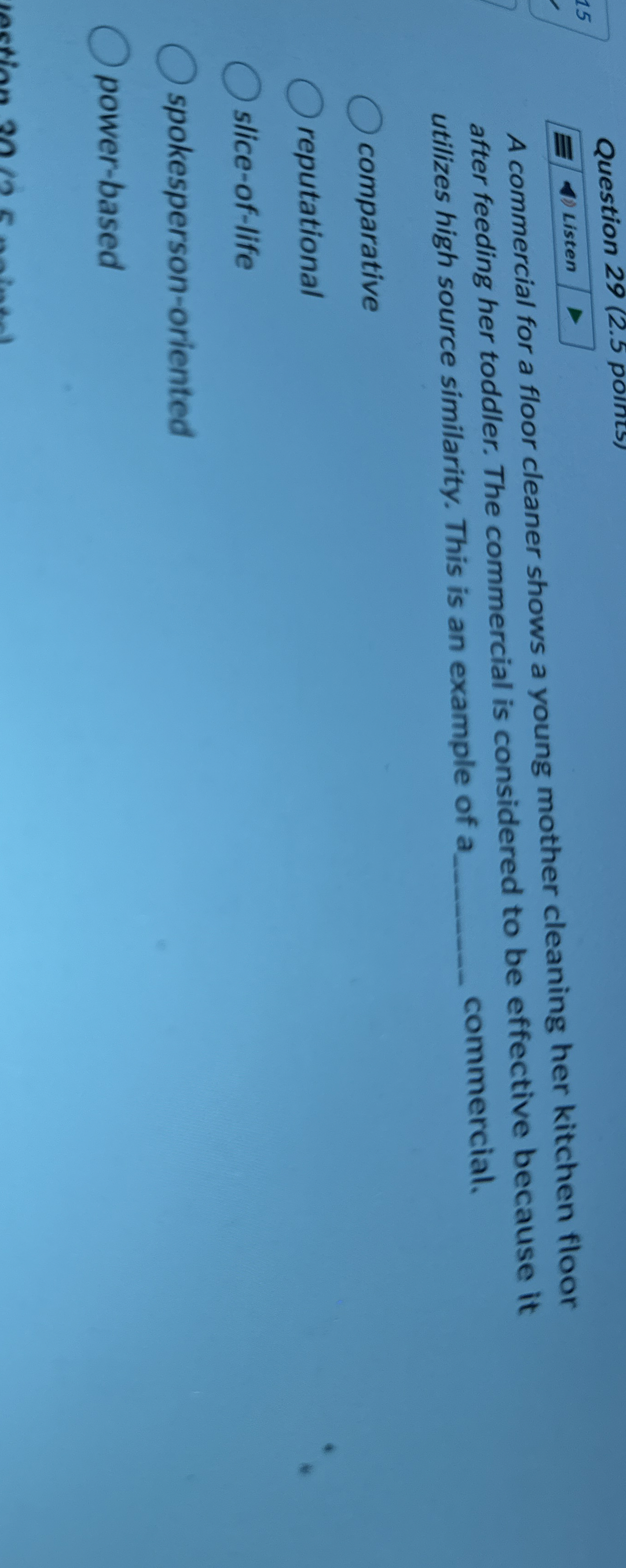  Question 29(2.5 points) A commercial for a floor cleaner shows a