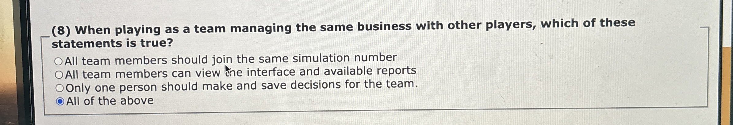  (8) When playing as a team managing the same business with